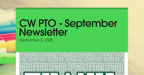 CW PTO - September Newsletter