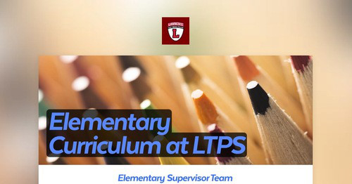 Elementary Curriculum at LTPS