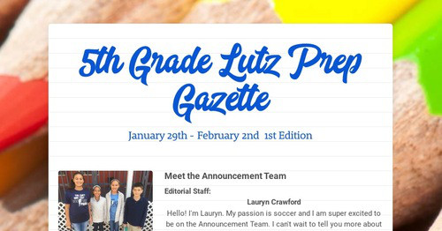 5th Grade Lutz Prep Gazette | Smore Newsletters