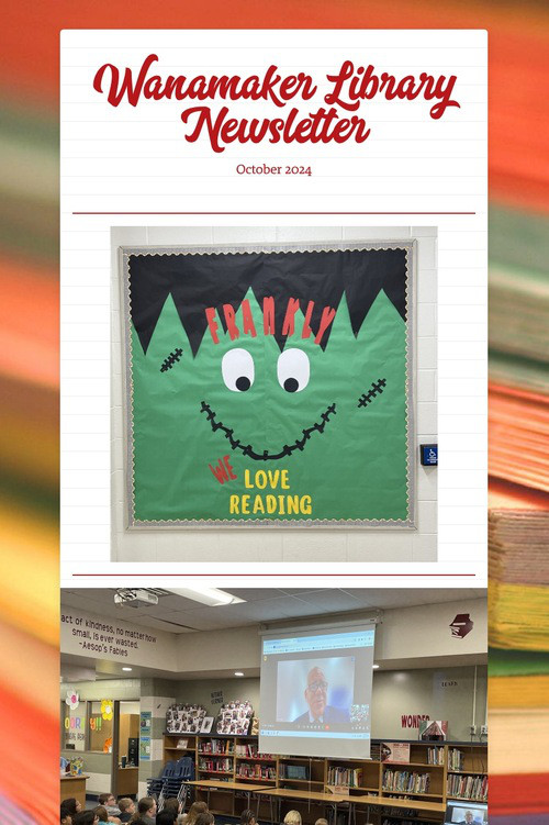 Wanamaker Library Newsletter