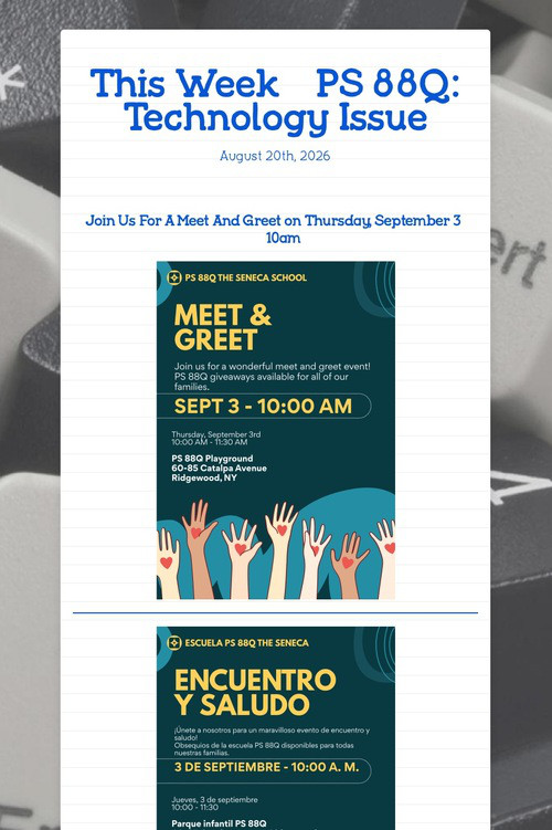 This Week@PS 88Q: Technology Issue