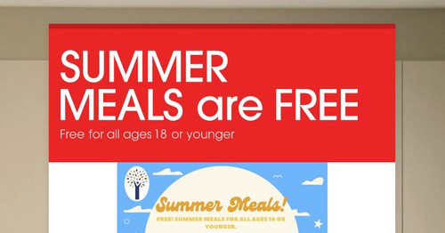 SUMMER MEALS are FREE