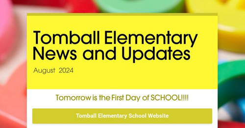 Tomball Elementary News and Updates