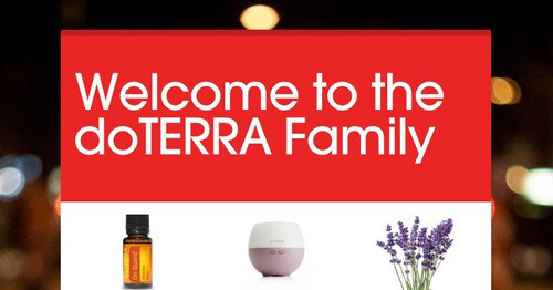 Welcome to the doTERRA Family | Smore Newsletters