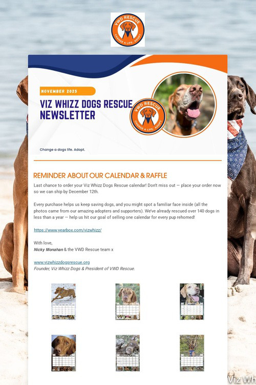 Change a dog's Life.