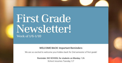 First Grade Newsletter!