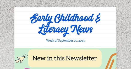 Early Childhood & Literacy News
