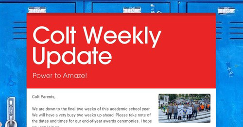 Colt Weekly Update