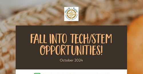 Fall Into Tech/STEM Opportunities!