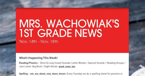MRS. WACHOWIAK'S 1ST GRADE NEWS