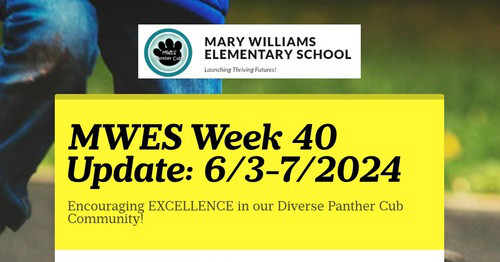 MWES Week 40 Update: 6/3-7/2024
