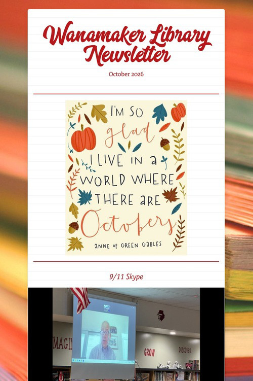 Wanamaker Library Newsletter