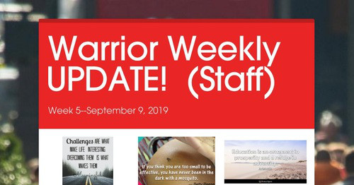 Warrior Weekly UPDATE! (Staff) | Smore Newsletters