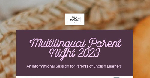 Multilingual Parent Night 2023