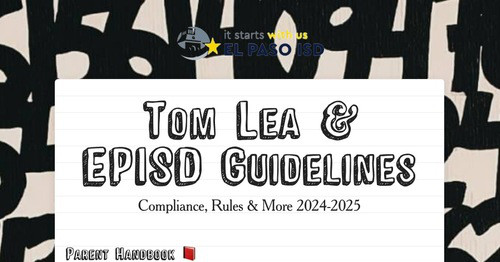 Tom Lea & EPISD Guidelines