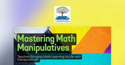 Mastering Math Manipulatives