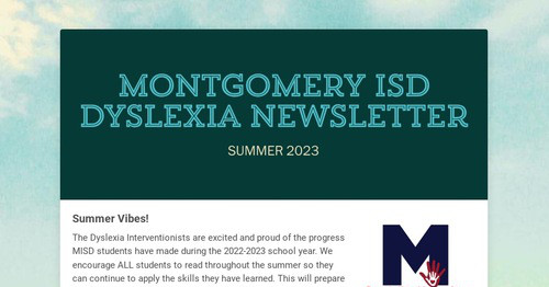 Montgomery ISD Dyslexia Newsletter
