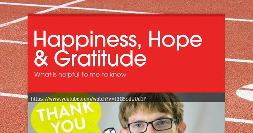 Happiness, Hope & Gratitude