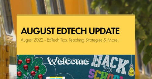 AUGUST EDTECH UPDATE