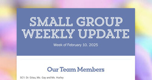 SMALL GROUP WEEKLY UPDATE