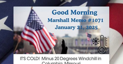 MARSHALL MEMO #1071, Jan. 21, 2025