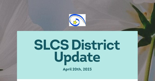 SLCS District Update