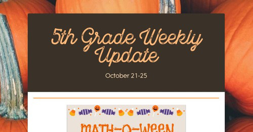 5th Grade Weekly Update