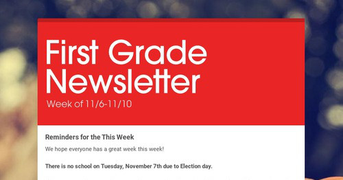 First Grade Newsletter