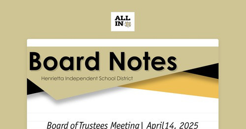 Henrietta ISD Board Notes