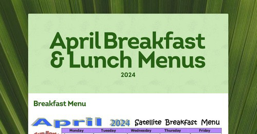 April Breakfast & Lunch Menus