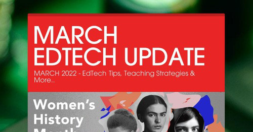MARCH EDTECH UPDATE