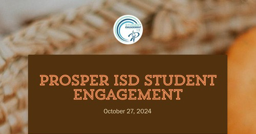 Prosper ISD Student Engagement