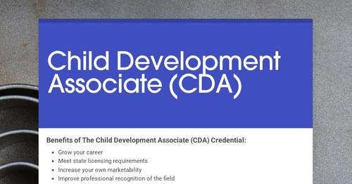 Child Development Associate (CDA)