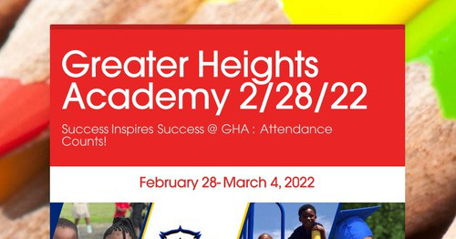 Greater Heights Academy 2/28/22