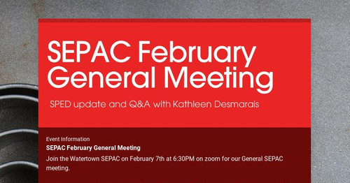 SEPAC February General Meeting