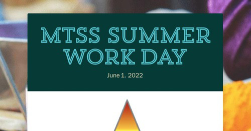 MTSS Summer Work Day