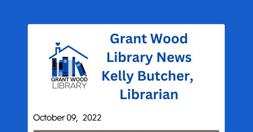 Grant Wood Library News