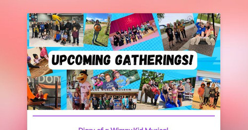 Upcoming Gatherings 24/25