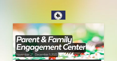 Parent & Family Engagement Center
