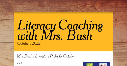 Literacy Coaching with Mrs. Bush