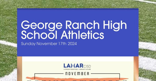 George Ranch High School Athletics | Smore Newsletters for Education