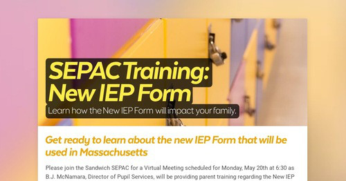 SEPAC Training: New IEP Form