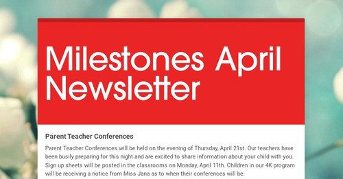 Milestones April Newsletter | Smore Newsletters for Education