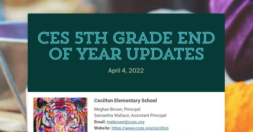 CES 5th Grade End of Year Updates
