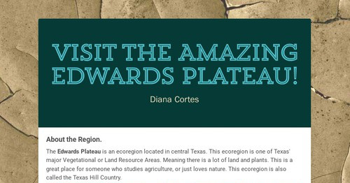 Visit the Amazing Edwards Plateau! | Smore Newsletters