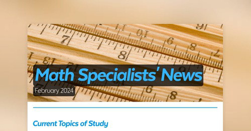 Math Specialists' News