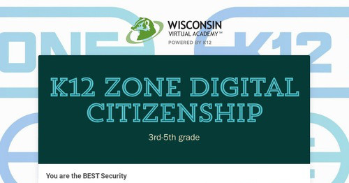 K12 Zone Digital Citizenship