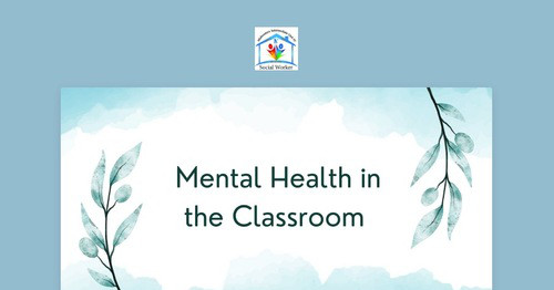 Mental Health in the Classroom