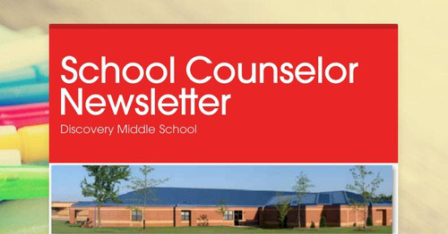 School Counselor Newsletter | Smore Newsletters