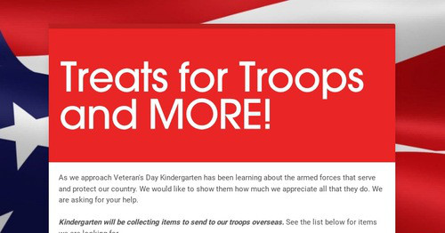 Treats for Troops and MORE!